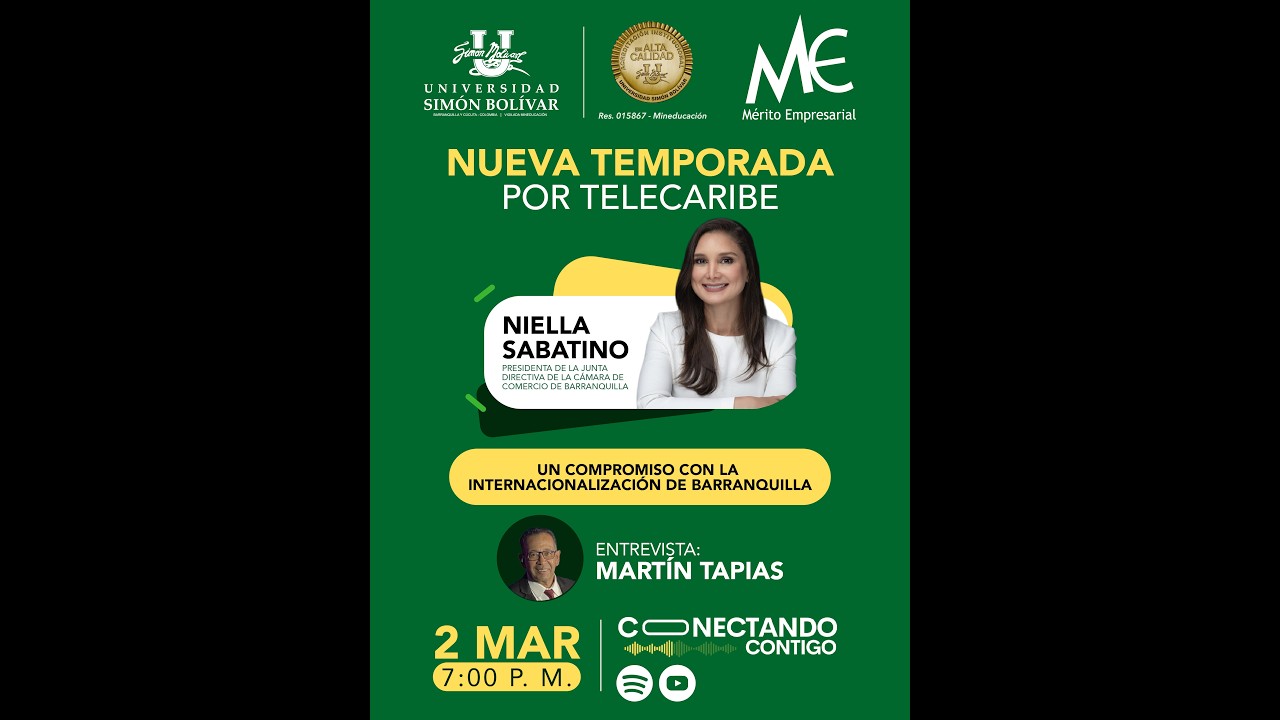 EP 1 | 2026: UN COMPROMISO CON LA INTERNACIONALIZACIÓN DE BARRANQUILLA - NIELLA SABATINO